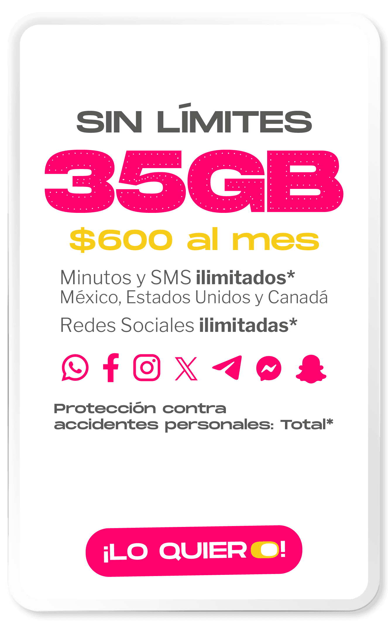 Plan SIN LÍMITES — 35 GB · $600 al mes